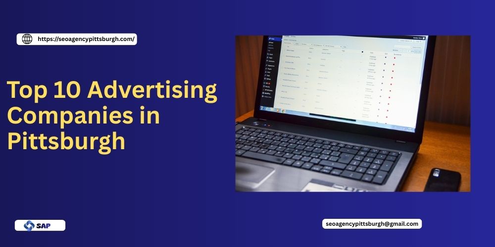 Top 10 Advertising Companies in Pittsburgh