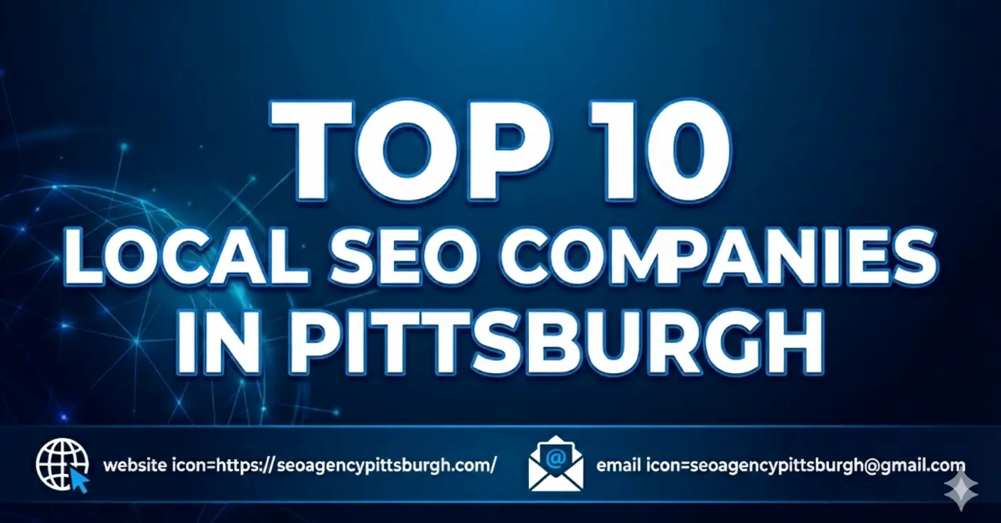 Top 10 Local SEO Companies in Pittsburgh