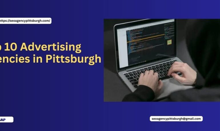 Top 10 Advertising Agencies in Pittsburgh